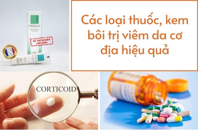 Các loại thuốc, kem bôi trị viêm da cơ địa hiệu quả